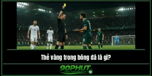 Thẻ vàng trong bóng đá là gì